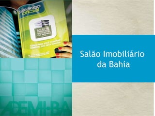 Salão Imobiliário  da Bahia 