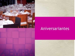 Aniversariantes 