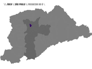\\ área \ são paulo \ freguesia do ó \