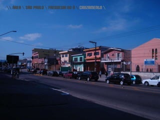 \\ área \ são paulo \ freguesia do ó \ cruzamento \