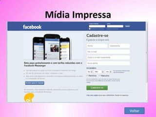 Mídia Impressa
Voltar
 