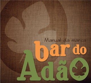 Manual da marca Bar do Adão