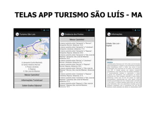TELAS APP TURISMO SÃO LUÍS - MA
 