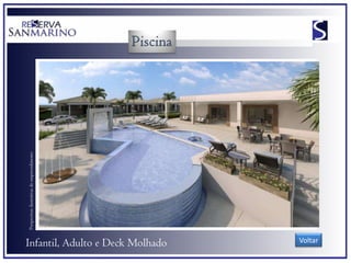 Perspectivas ilustrativas do empreendimento




Infantil, Adulto e Deck Molhado
          Voltar
 