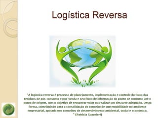 Logística Reversa
 