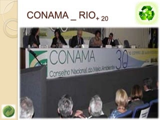 CONAMA _ RIO+ 20
 