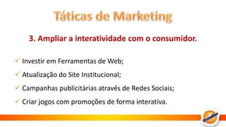  Divulgação das Redes Sociais;