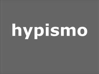 hypismo 
