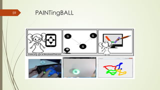 PAINTingBALL 
´ Storyboard e Protótipo 
59 
 