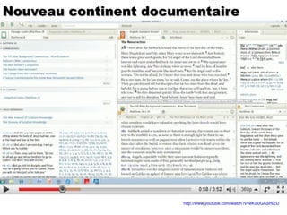 Nouveau continent documentaire http://www.youtube.com/watch?v=eKS0GASHIZU 
