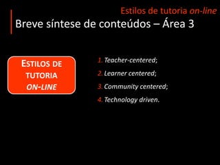 Modelos de tutoria adoptados;