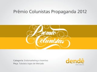 Premio Colunistas - Case Prospecta 