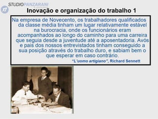 Inovação e organização do trabalho 1
 