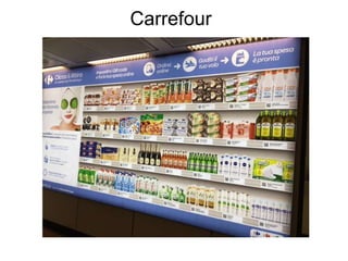 Carrefour
 