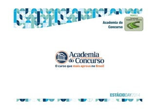 FRENTE 2
Academia do
Concurso
 