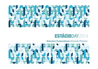Soluções Corporativas | Eduardo Pitombo
 