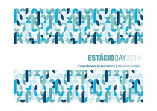 Transferência Assistida | Vinicius Scarpi
 