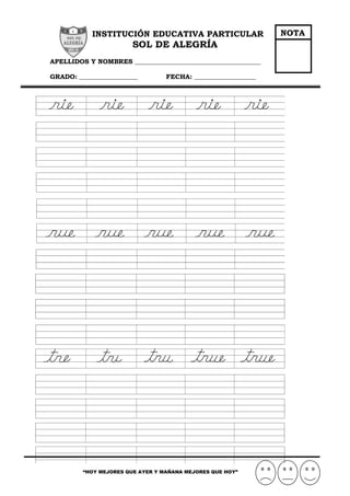 “HOY MEJORES QUE AYER Y MAÑANA MEJORES QUE HOY”
INSTITUCIÓN EDUCATIVA PARTICULAR
SOL DE ALEGRÍA
APELLIDOS Y NOMBRES _______________________________________
GRADO: __________________ FECHA: ___________________
NOTA
 