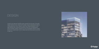 DESIGN 
A beleza de uma cidade está intimamente ligada à arquitetura dos seus prédios. Construções 
antigas e históricas formam a memória de Porto Alegre, enquanto empreendimentos modernos 
e atuais apontam para o futuro, indicando o caminho que a cidade está seguindo. Em uma 
região tradicional como o entorno da 24 de Outubro com Nova York, um empreendimento 
precisa surpreender e respeitar o ambiente ao seu redor simultaneamente. Misturar a vocação 
da área com a vocação de quem vai viver e trabalhar dentro dele. Esse conjunto é o que forma 
um lugar único. 
 