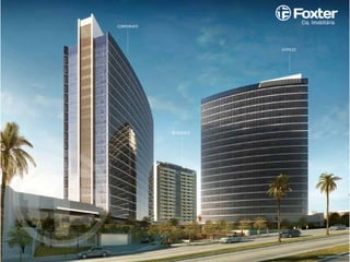 CORPORATE
RESIDENCE
O FFICES
Imagem ilustrativa do complexo.
 