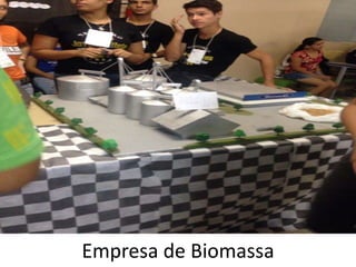 Empresa de Biomassa
 