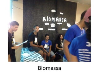 Biomassa
 