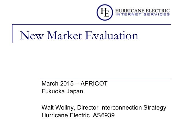 New Market Evaluations