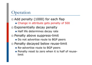 Operation
p  Add penalty (1000) for each flap
n  Change in attribute gets penalty of 500
p  Exponentially decay penalty
n ...
