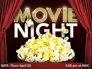 DATE: Thurs April 23 3:00 pm at KGIC
 