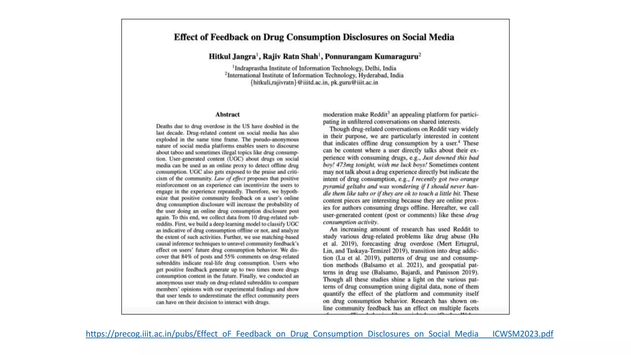 https://precog.iiit.ac.in/pubs/Effect_oF_Feedback_on_Drug_Consumption_Disclosures_on_Social_Media___ICWSM2023.pdf
 