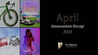 April_Innovation Recap