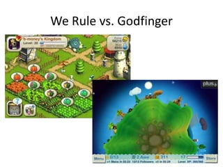 We Rule vs. Godfinger