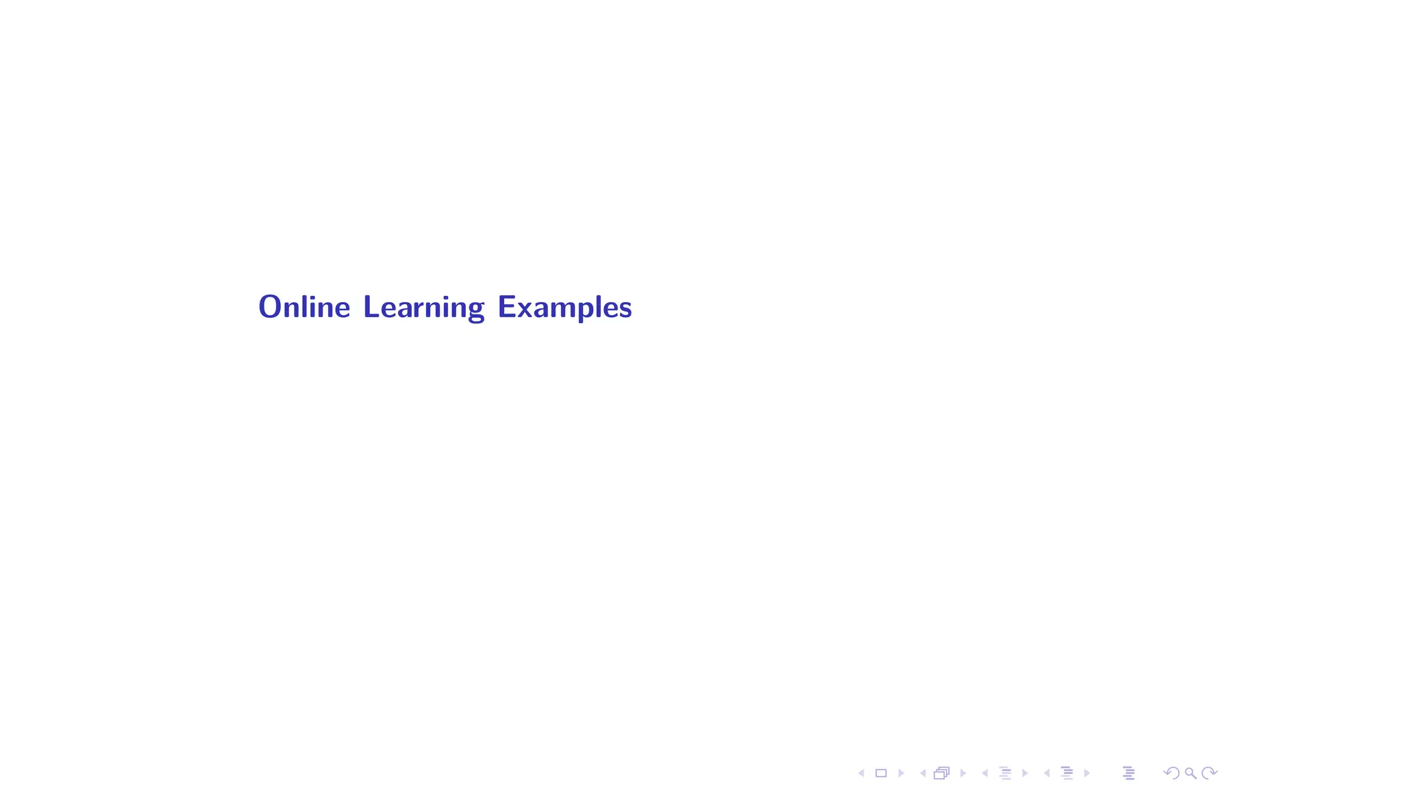 Online Learning Examples
 