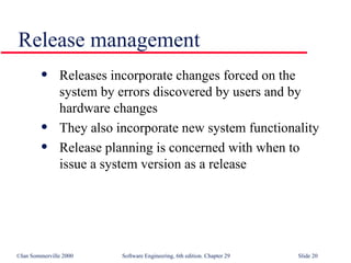 Releases incorporate changes forced on the system by errors discovered by users and by hardware changes They also incorporate new system functionality Release planning is concerned with when to  issue a system version as a release Release management 