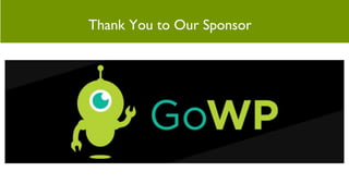 Thank You to Our Sponsor
 