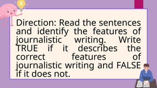FEATURES OF JOURNALISTIC WRITING_PPT.pptx