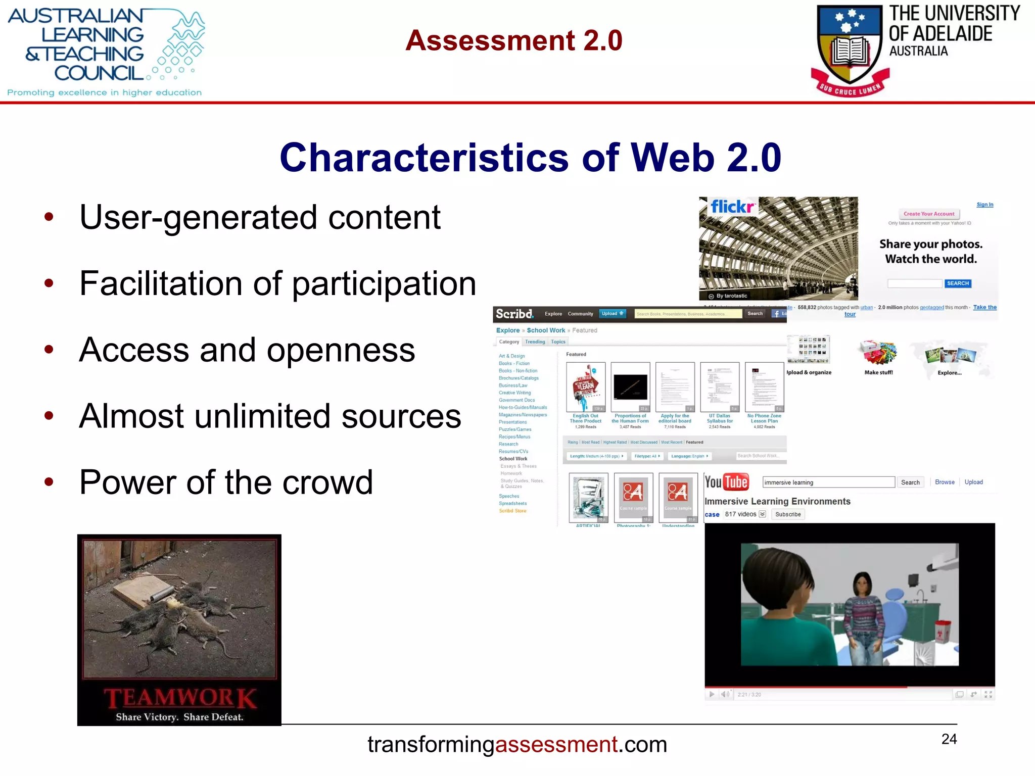 Characteristics of Web 2.0 User-generated content Facilitation of participation Access and openness Almost unlimited sources Power of the crowd 