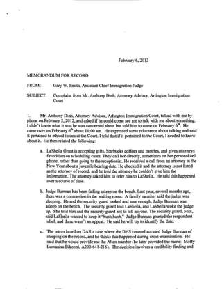 MouUnho, Deborah (EOIR)
From: Keller, Mary Beth (EOIR}
Sent: Monday,July 11, 2011 10:35AM
To: Moutinho,Deborah(EOIR)
Subject: FW: Complaint re IJ William Lee Abbott (El Paso) - September 15, 2010 Anti-Muslim
remark.
3 demerits for Larry Dean...©
From:Dean, LarryR. (EOIR)
Sent: Thursday,July 07, 2011 12:57 PM
To:Keller, MaryBeth(EOIR)
Subject: RE:Complaintre U William Lee Abbott (El Paso)- 5eptember 15, 2010 Anti-Muslimremark.
July 1,2011. Sorry.
Still have to write the complainant, too.
LRO
From: Keller,MaryBeth (EOIR)
Sent: Thursday,July 07, 201110:07 AM
To:Dean, LarryR.(EOIR)
Cc:Moutinho, Deborah(EOIR)
Subject: RE:Complaintre U William LeeAbbott (El Paso)- 5eptember 15, 2010 Anti-Muslimremark.
Larry,
Don'tforget to give us the date on this oral counseling...thanks!
mtk
From:Keller, MaryBeth (EOIR)
Sent: Wednesday,June 29, 201112:02 PM
To: Dean, Larry R.(EOIR)
Cc: Moutinho,Deborah(EOIR)
Subject: RE:Complaintre U William LeeAbbott (El Paso)- September15, 2010Anti-Muslimremark.
Thank you -
mtk
From: Dean,Larry R. (EOIR)
Sent: Wednesday,June 29, 201111:58 AM
To: Keller,MaryBeth(EOIR)
Cc:Moutinho, Deborah(EOIR)
Subject: RE:Complaintre IJ William LeeAbbott (El Paso)- September15, 2010Anti-Muslimremark.
That's the plan. I am in El Paso tomorrow. I will close the counselingout then and will send an e-mail
confirming.
LRD
From:Keller, MaryBeth (EOIR)
Sent: Wednesday,June 29, 2011 10:56AM
To: Dean, Larry R. (EOIR)
Cc: Moutinho,Deborah(EOIR)
Subject: RE: Complaintre lJ William LeeAbbott (El Paso)- September15, 2010 Anti-Muslimremark.
7/11/2011
Page 23. 12-20-14 Release.
 