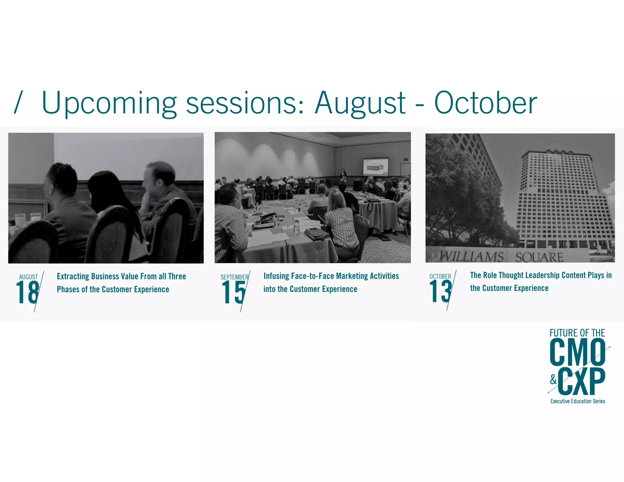 / Upcoming sessions: August - October
 