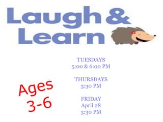 TUESDAYS
5:00 & 6:00 PM
THURSDAYS
3:30 PM
FRIDAY
April 28
3:30 PM
 