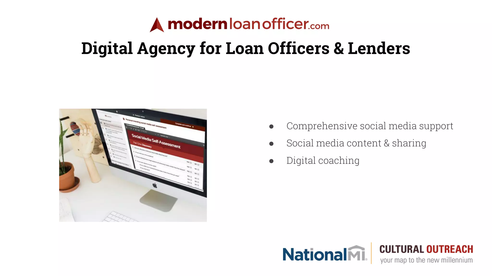 Digital Agency for Loan Officers & Lenders
● Comprehensive social media support
● Social media content & sharing
● Digital coaching
 