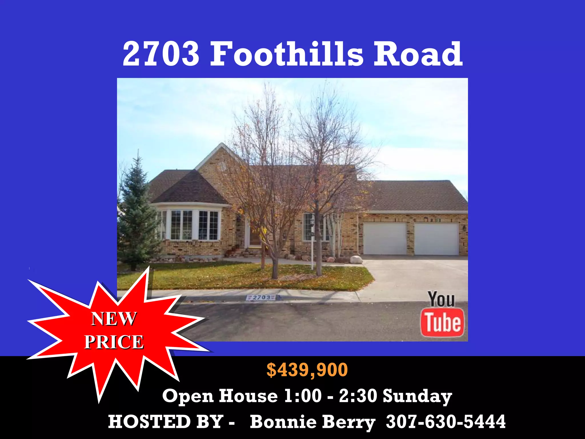 2703 Foothills Road
$439,900
Open House 1:00 - 2:30 Sunday
HOSTED BY - Bonnie Berry 307-630-5444
NEWNEW
PRICEPRICE
NEWNEW
PRICEPRICE
