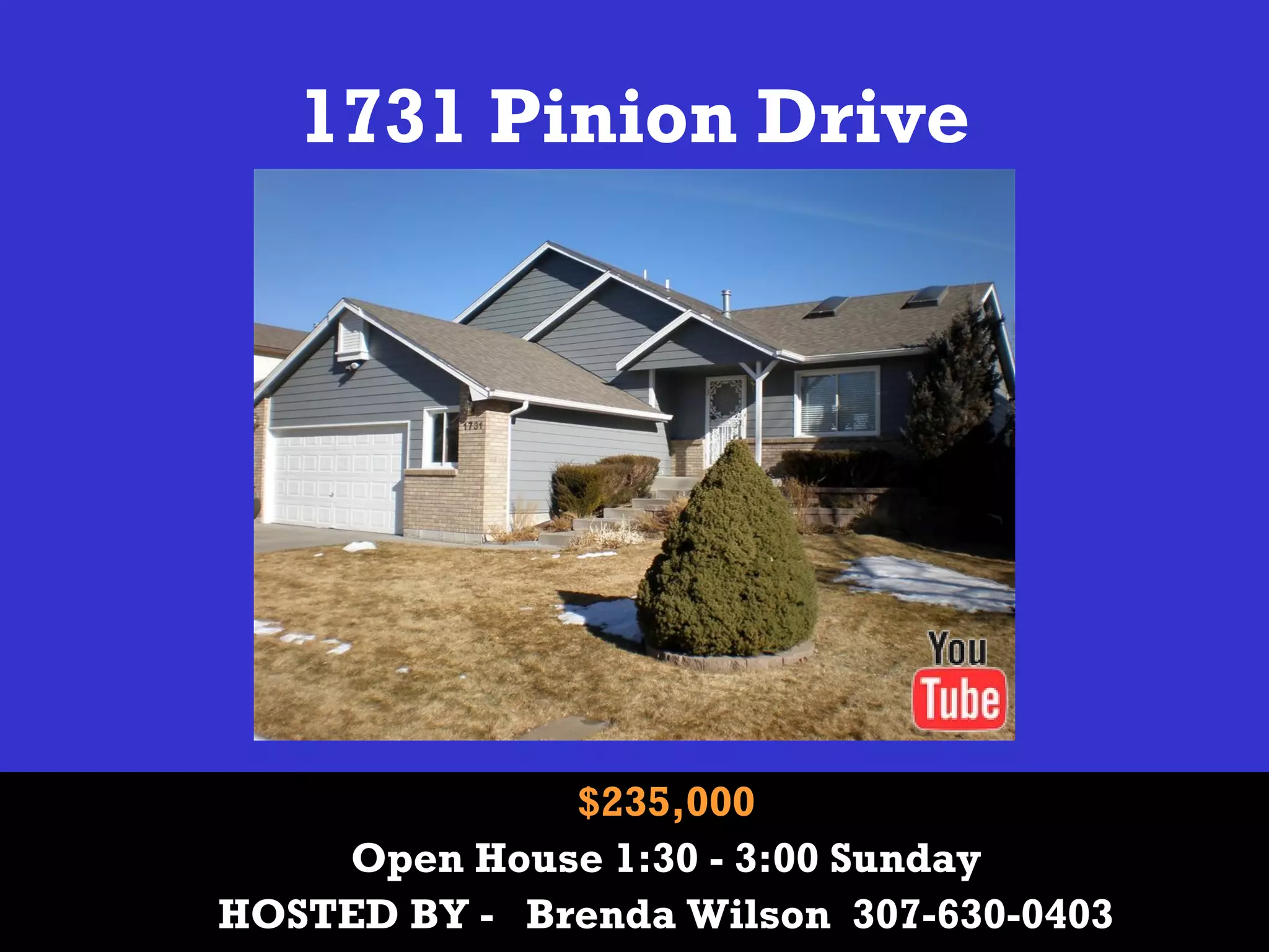 1731 Pinion Drive
$235,000
Open House 1:30 - 3:00 Sunday
HOSTED BY - Brenda Wilson 307-630-0403