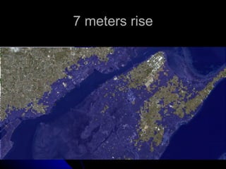 7 meters rise 