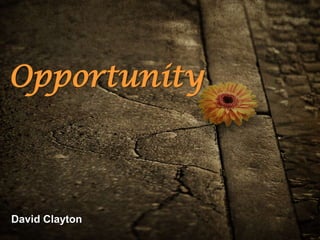 Opportunity 