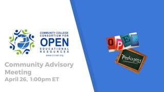 Community Advisory
Meeting
April 26, 1:00pm ET
 