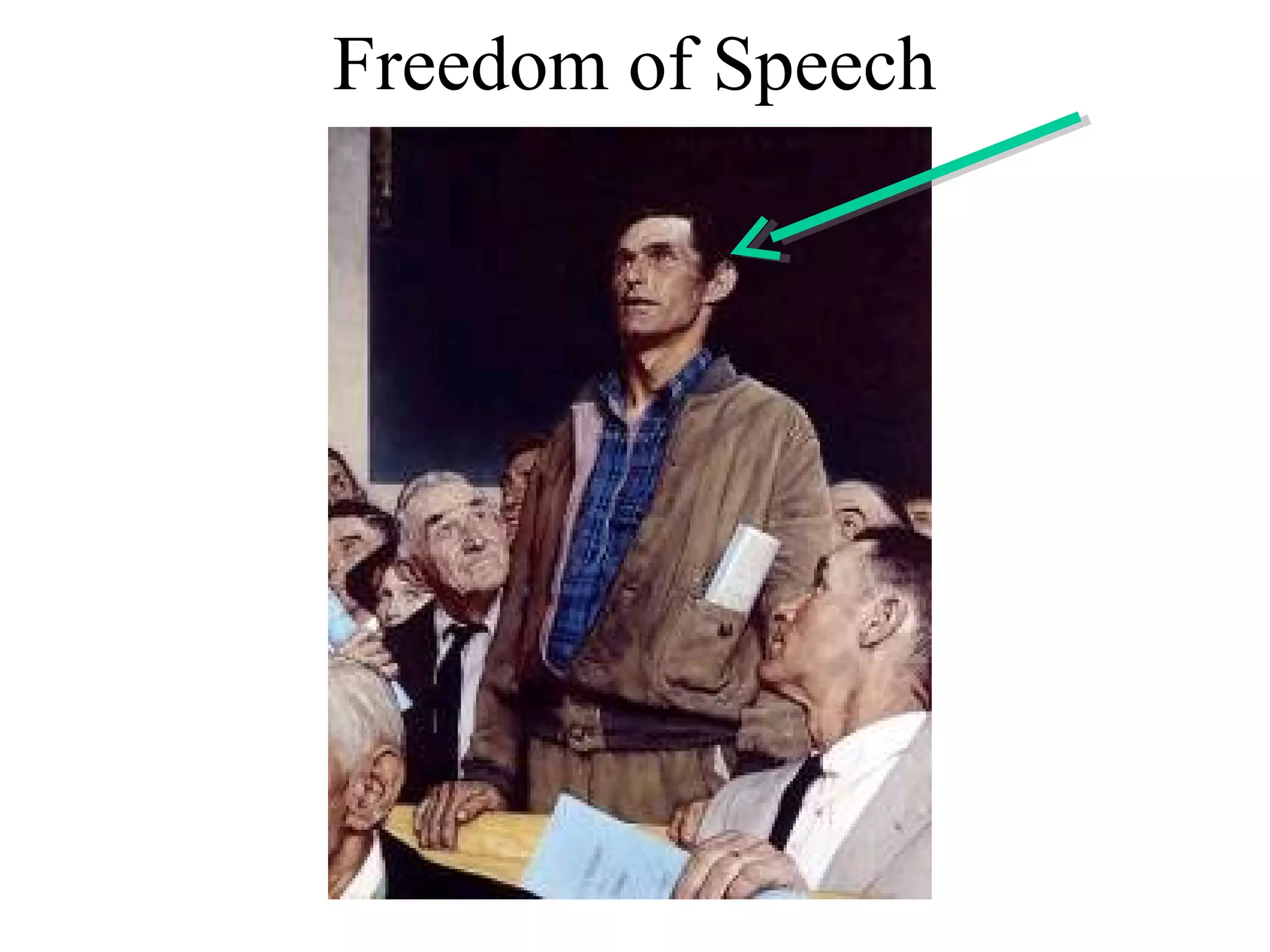 Freedom of Speech
 