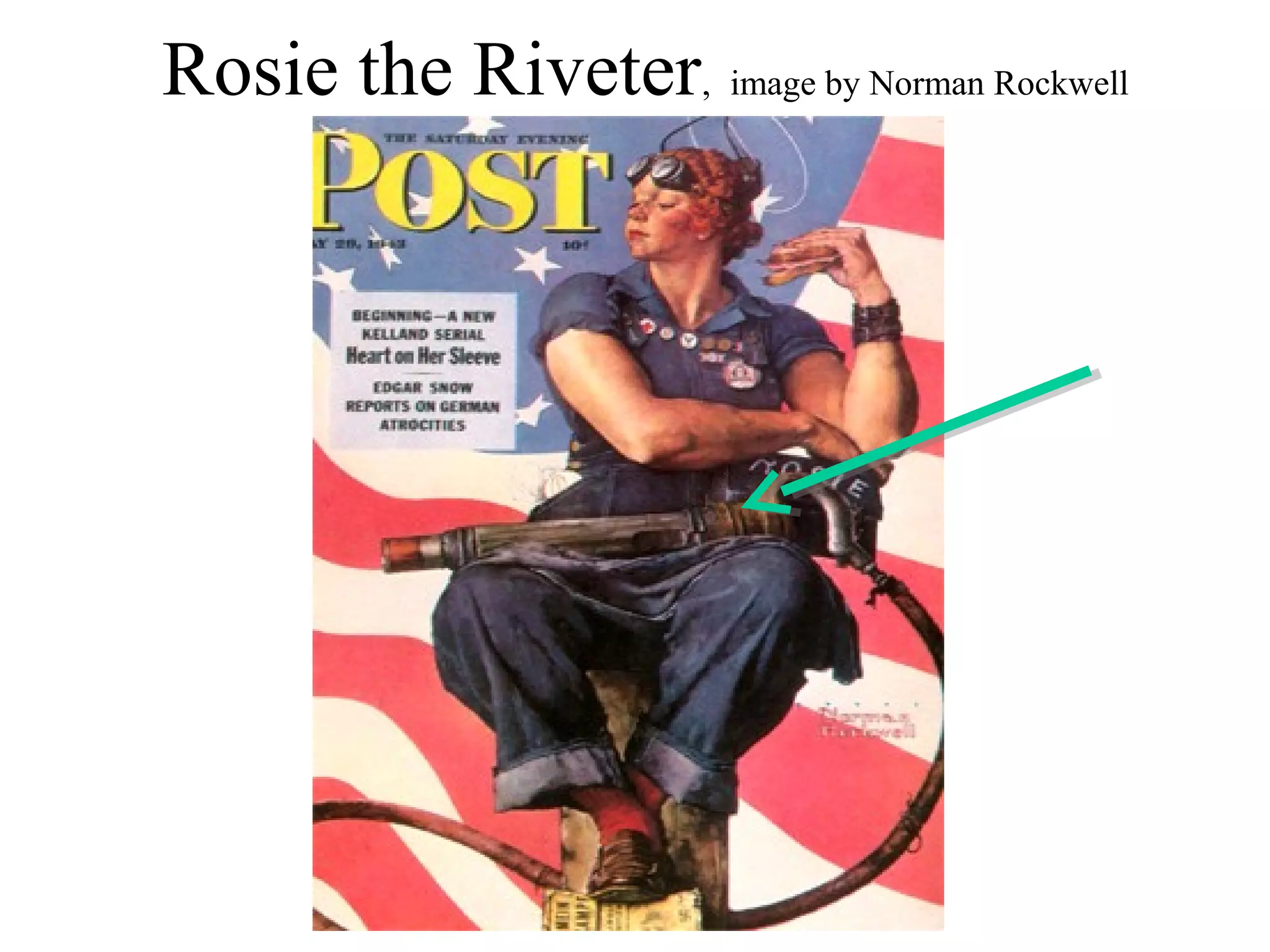Rosie the Riveter, image by Norman Rockwell
 