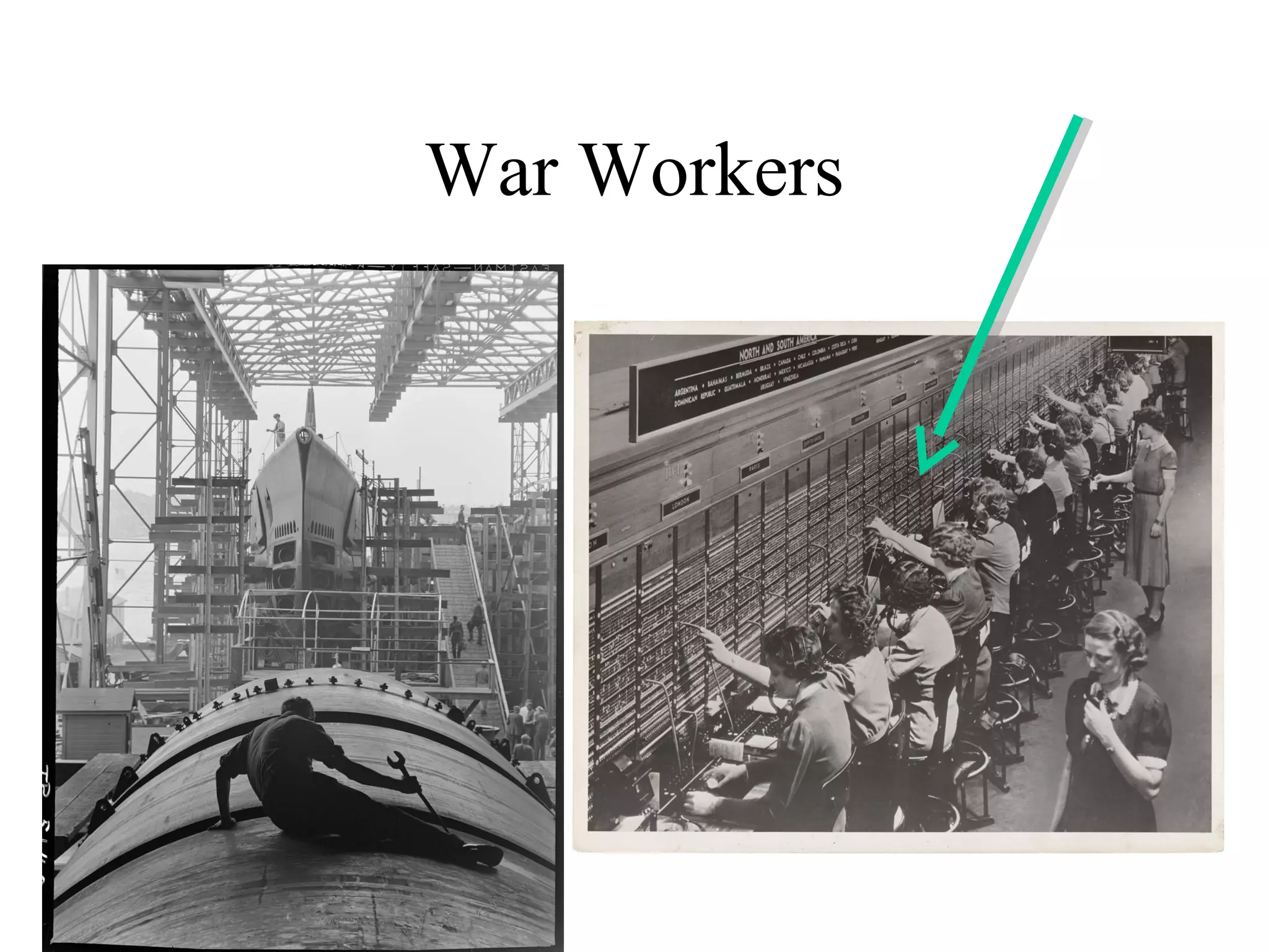 War Workers
 
