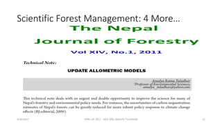 Scientific Forest Management: 4 More…
4/30/2017 APRIL 29. 2017 GGIC MSC AMULYA TULADHAR 11
 
